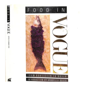 "Food in Vogue From Boulestin to Boxer" 1988 Tims, Barbara [Edited By]