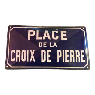 Antique French Enamel Street Sign Place De La Croix De Pierre For Sale