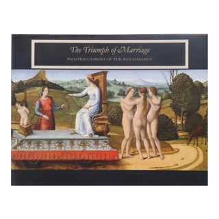 The Triumph of Marriage - Painted Cassoni of the Renaissance For Sale