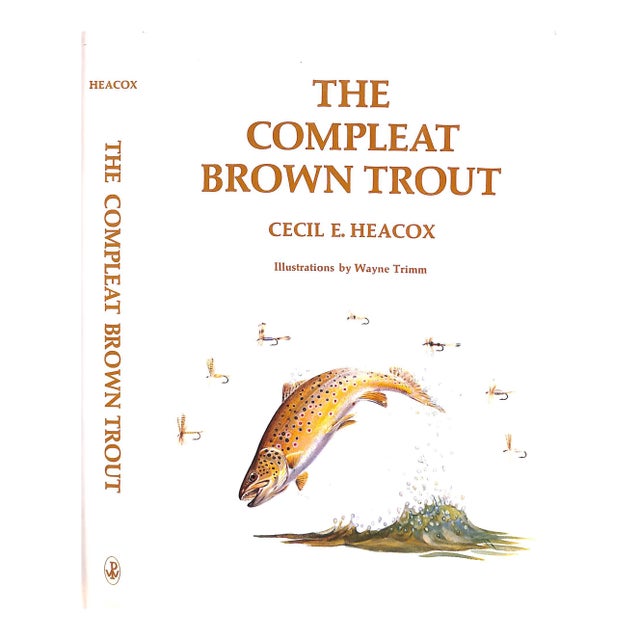 "The Compleat Brown Trout" 1974 Heacox, Cecil For Sale