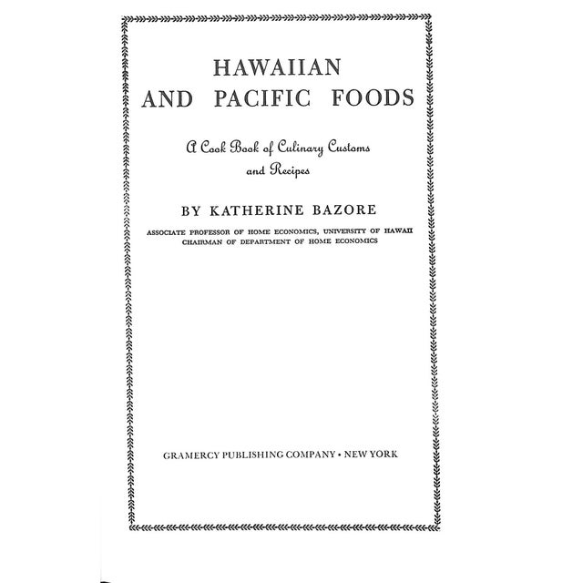 Traditional Hawaiian and Pacific Foods: A Cook Book of Culinary Customs and Recipes For Sale - Image 3 of 6