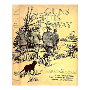 "Guns This Way" 1962 Pearson-Rogers, h.w.