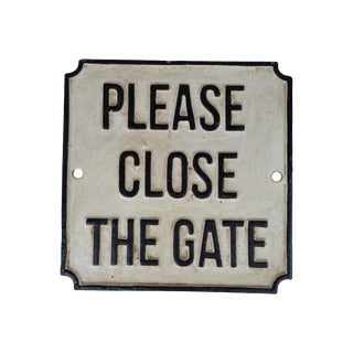 Cast Iron Please Close Gate Sign For Sale
