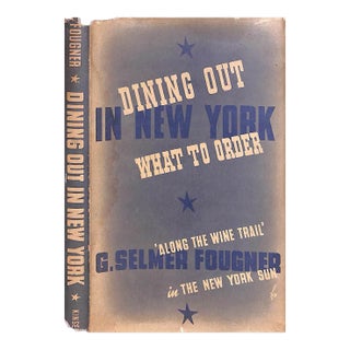 "Dining Out in New York and What to Order" 1939 Fougner, G. Selmer For Sale