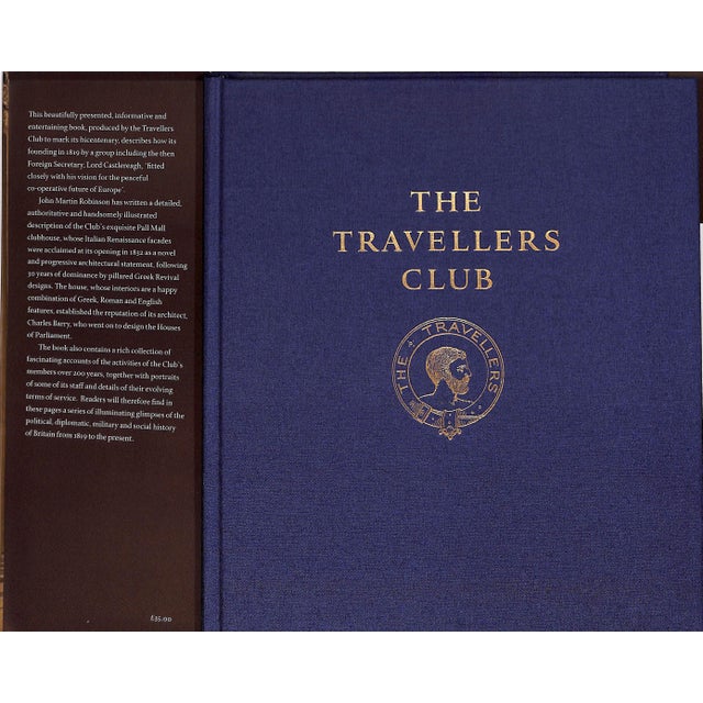 ROBINSON, John Martin [367] pp. Libanus Press 2018 11" x 9" The Travellers Club is a private gentlemen's club situated at...