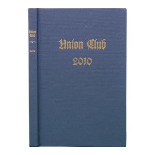 The Union Club of the City of New York Members' Annual 2010 For Sale