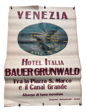Advertising Poster for the Hotel Italia Bauer Grünwald in Venice, 1948