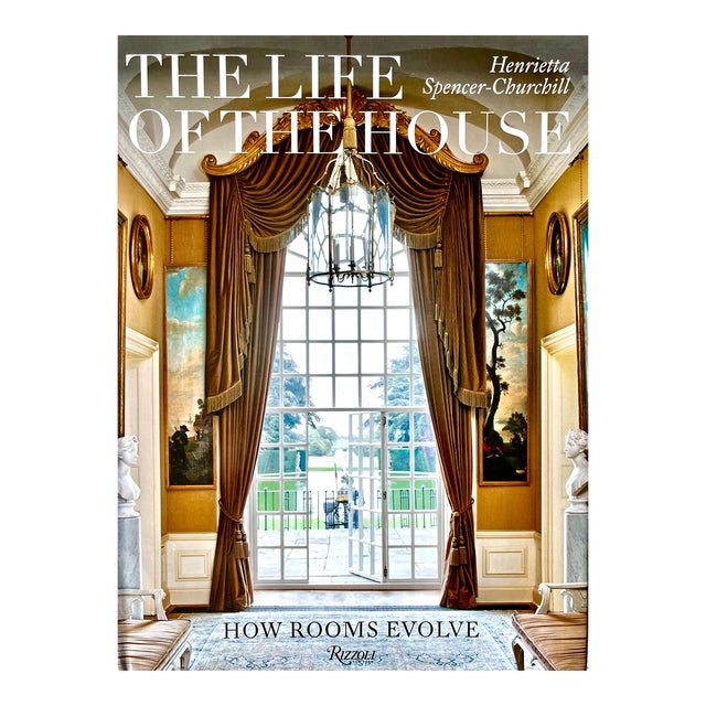 "The Life of the House"-Henrietta Spencer-Churchill-2012 For Sale