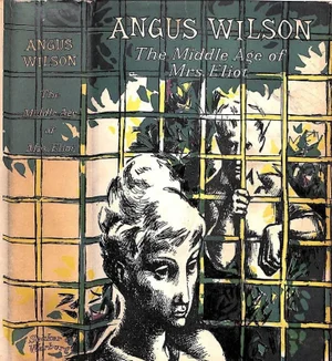 "The Middle Age of Mrs. Eliot" 1958 Wilson, Angus