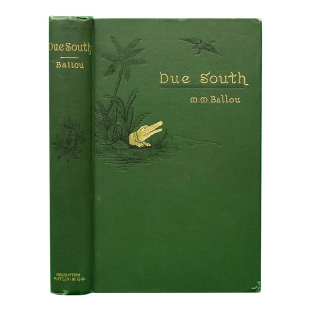 "Due South or Cuba Past and Present" 1898 Ballou, Maturin M. For Sale