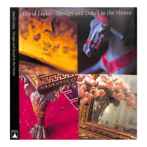 "David Linley Design and Detail in the Home" 2000 Linley, David