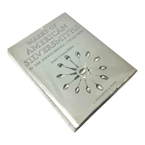 1980s Marks of American Silversmiths in the Ineson-Bissell Collection Belden, Louise Conway Book