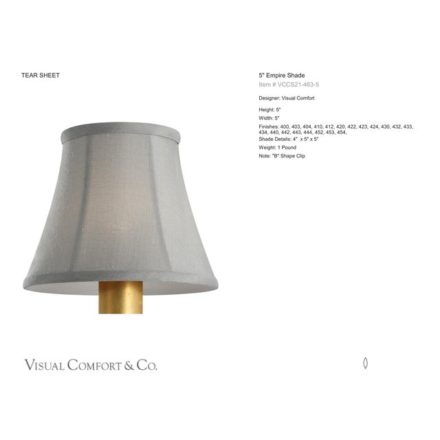 Visual Comfort Signature 5" Mist Silk Bell Empire Shade Designer: Visual Comfort Signature Height: 5" Base: Shade Details:...