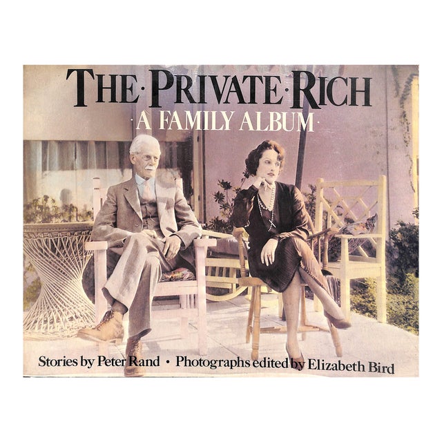 "The Private Rich; A Family Album" 1984 Rand, Peter [Stories By] For Sale