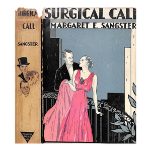 "Surgical Call" 1938 Sangster, Margaret E.