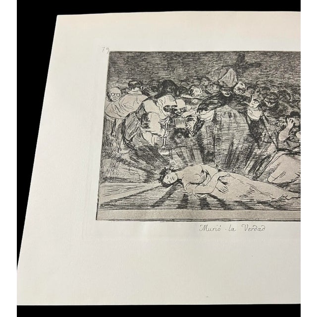 Francisco de Goya (Spanish, 1726 -1848) unframed etching, titled 'Murio la Verdad' (Truth Has Died), Plate 79 from Los...