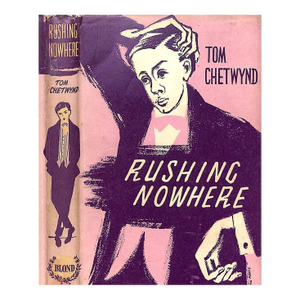 "Rushing Nowhere" 1958 Chetwynd, Tom