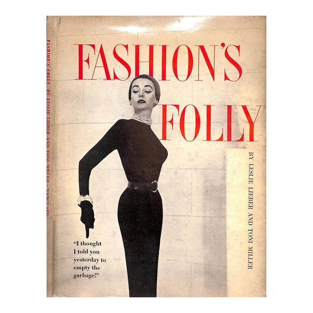 "Fashion's Folly" Book 1954 Lieber, Leslie and Miller, Toni For Sale