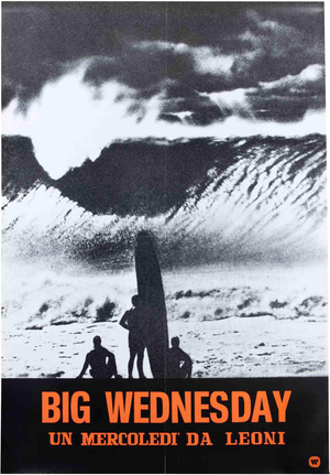 Big Wednesday / Un Mercoledì da Leoni Film Poster, Italy