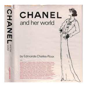 "Chanel and Her World" 1981 Charles-Roux, Edmonde