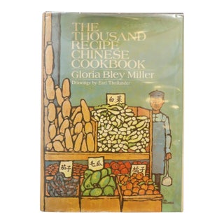 The Thousand Recipe Chinese Cookbook by Gloria Bley Miller 1977 For Sale