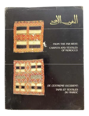 From the Far West Rugs and Textiles of Morocco Hardcover Book