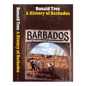 "A History of Barbados" 1972 Tree, Ronald