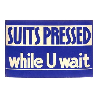 Suits Pressed While U Wait Gouache Sign For Sale