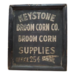 Keystone Broom Corn Advertising Sign