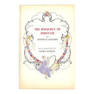 "The Romance of Perfume" 1928 Le Gallienne, Richard For Sale