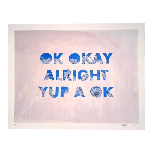 Ok Okay Alright Yup a Okay, 2021 Archival Print Ap by Emily Hoerdemann For Sale