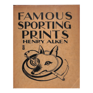 "Famous Sporting Prints V" 1929 Alken, Henry