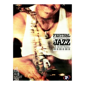 2001 Festival International De Jazz Montreal Poster, (Man With Saxophone)
