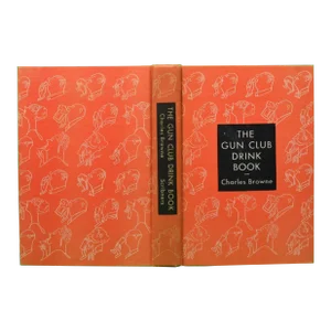 "The Gun Club Drink Book" 1939 Browne, Charles (Signed)