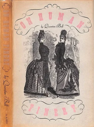 "On Human Finery" 1949 Bell, Quentin