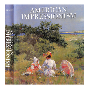 "American Impressionism" 1984 Gerdts, William H.