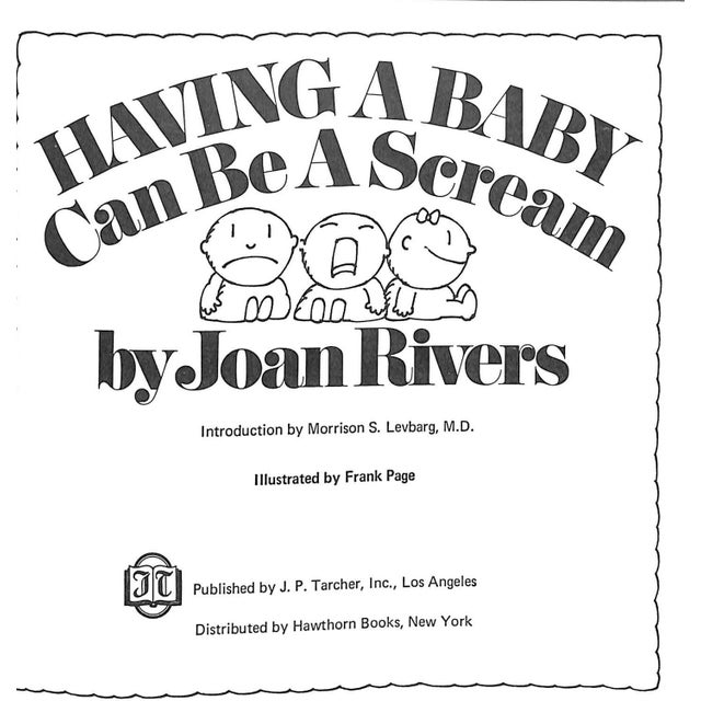 Traditional "Having a Baby Can Be a Scream" 1974 Rivers, Joan (Inscribed) For Sale - Image 3 of 7