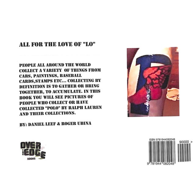 2010s "All for the Love of "Lo": A Glimpse at Fanatical Collectors of Ralph Lauren Clothing" 2014 Leef, Daniel and Ubina, Roger For Sale - Image 5 of 10