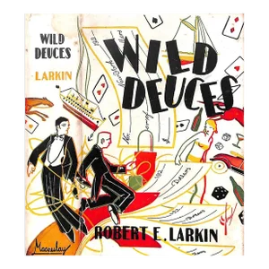 "Wild Deuces" 1928 Larkin, Robert E.