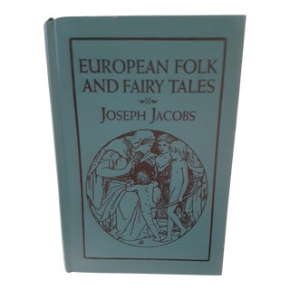 1916 1st Edition "European Folk and Fairy Tales" by Joseph Jacobs For Sale