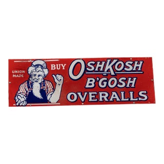 Antique OshKosh B'gosh Single-Sided Porcelain Sign For Sale