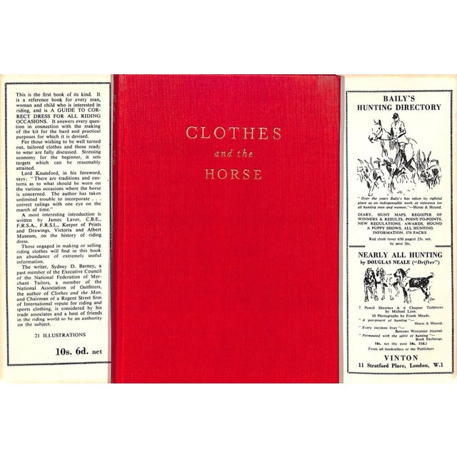Traditional "Clothes and the Horse: A Guide to Correct Dress for All Riding Occasions" 1953 Barney, Sydney D. For Sale - Image 3 of 13