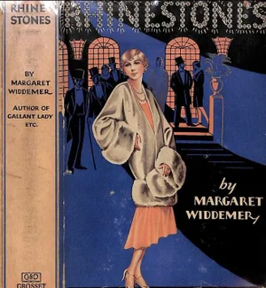 "Rhinestones: A Romance" Book 1929 Widdemer, Margaret