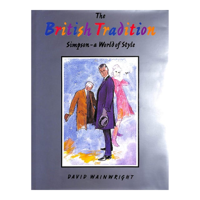 "The British Tradition: Simpson - A World of Style" 1996 Wainwright, David For Sale