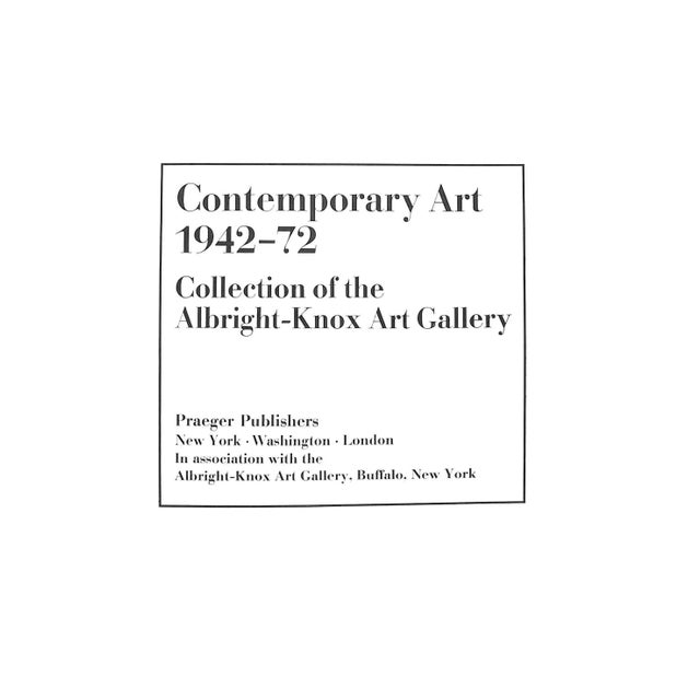 1970s "Contemporary Art 1942-1972: Collection of the Albright-Knox Art Gallery" 1972 For Sale - Image 5 of 12