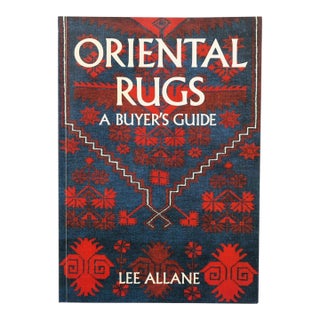 Oriental Rugs, a Buyer's Guide by Lee Allane 1990 For Sale