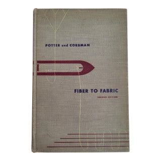 Fiber to Fabric Hardcover Reference Book, 1954 For Sale