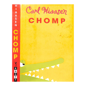 "Chomp" 2012 Hiaasen, Carl