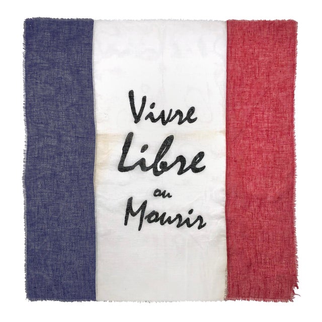 Antique Embellished Flag Of France Vivre Libre Ou Mourir Chairish
