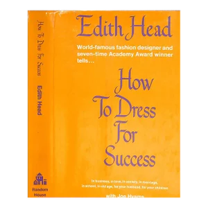 "How to Dress for Success" 1967 Head, Edith